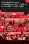 [Advances in Sociolinguistics 01] • Negotiating and Contesting Identities in Linguistic Landscapes